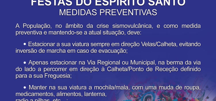 CRISE SÍSMICA – FESTAS DO ESPÍRITO SANTO CRISE SÍSMICA – FESTAS DO ESPÍRITO SANTO