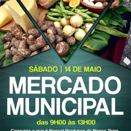 SÁBADO DIA 14 É DIA DE MERCADO MUNICIPAL
