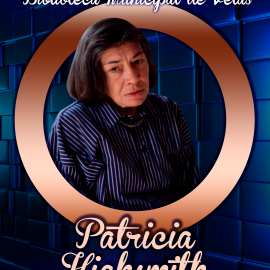 PATRÍCIA HIGHSMITH É A AUTORA DO MÊS DE JULHO NA BIBLIOTECA MUNICIPAL