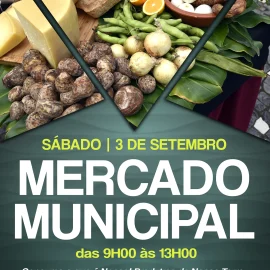 SÁBADO DIA 03 DE SETEMBRO É DIA DE MERCADO MUNICIPAL