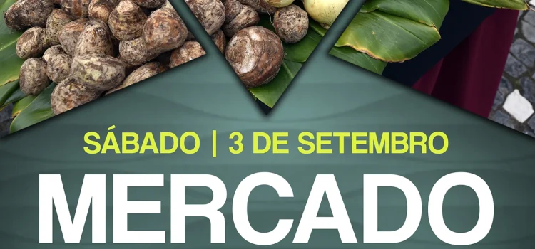 SÁBADO DIA 03 DE SETEMBRO É DIA DE MERCADO MUNICIPAL