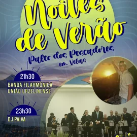 VELAS CONVIDA: NOITES DE VERÃO NO PALCO DOS PESCADORES