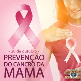 DIA NACIONAL DE PREVENÇÃO DO CANCRO DA MAMA