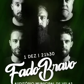 FADO BRAVO EM CONCERTO NO AUDITÓRIO MUNICIPAL DAS VELAS