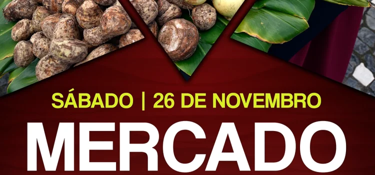 SÁBADO DIA 26 DE NOVEMBRO É DIA DE MERCADO MUNICIPAL