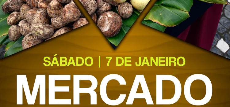 SÁBADO DIA 7 DE JANEIRO É DIA DE MERCADO MUNICIPAL