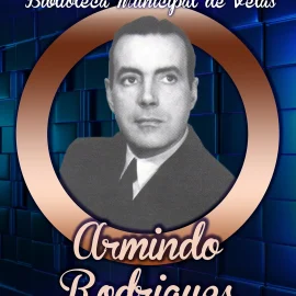 ARMINDO RODRIGUES É O AUTOR DO MÊS DE MARÇO NA BIBLIOTECA MUNICIPAL