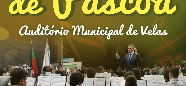 CONCERTO DE PÁSCOA NO AUDITÓRIO MUNICIPAL DAS VELAS
