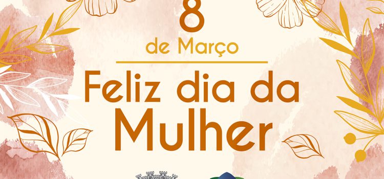 ASSINALA-SE HOJE O DIA INTERNACIONAL DA MULHER