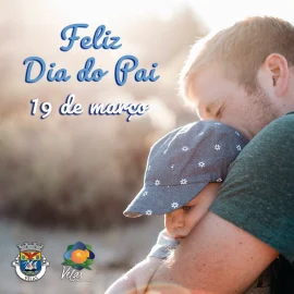 O MUNICÍPIO DE VELAS DESEJA-LHE UM FELIZ DIA DO PAI!