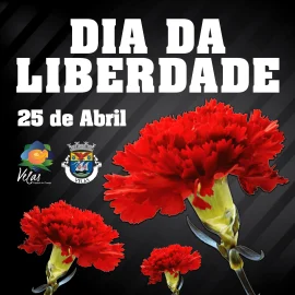 25 DE ABRIL – DIA DA LIBERDADE