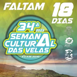 34ª SEMANA CULTURAL DAS VELAS – FALTAM 18 DIAS