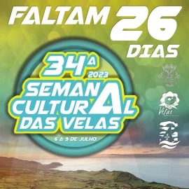 34ª SEMANA CULTURAL DAS VELAS – FALTAM 26 DIAS
