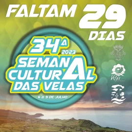 34ª SEMANA CULTURAL DAS VELAS – FALTAM 29 DIAS
