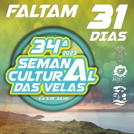 34ª SEMANA CULTURAL DAS VELAS – FALTAM 31 DIAS