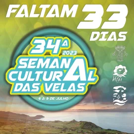 34ª SEMANA CULTURAL DAS VELAS – FALTAM 33 DIAS