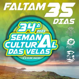 34ª SEMANA CULTURAL DAS VELAS – FALTAM 35 DIAS