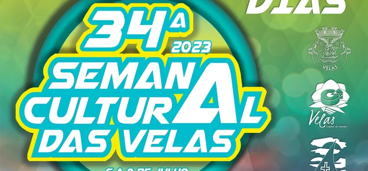 34ª SEMANA CULTURAL DAS VELAS – FALTAM 35 DIAS