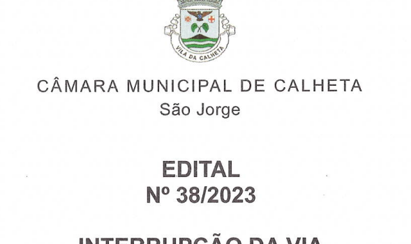 EDITAL Nº 38/2023 – INTERRUPÇÃO DA VIA
