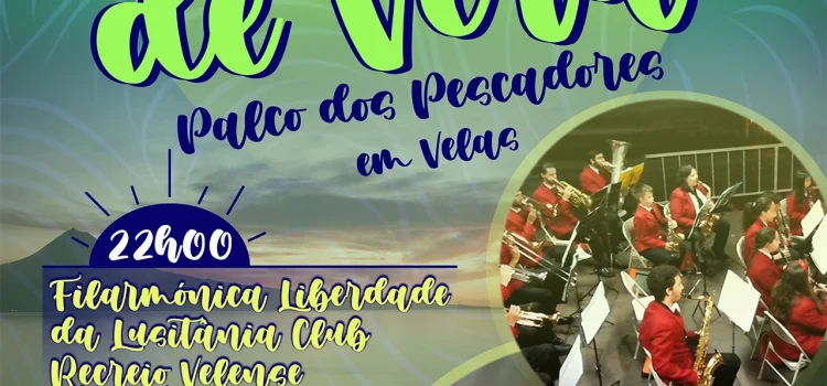 VELAS CONVIDA: NOITES DE VERÃO NO PALCO DOS PESCADORES