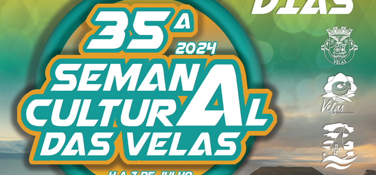 35ª SEMANA CULTURAL DAS VELAS – FALTAM 2 DIAS