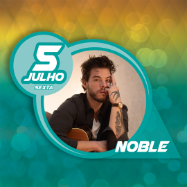 NOBLE SOBE HOJE AO PALCO DA 35ª SEMANA CULTURAL DAS VELAS