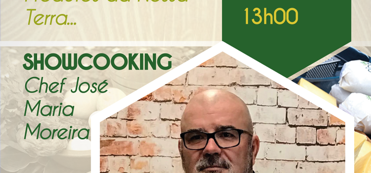 DIA 17 DE AGOSTO É DIA DE MERCADO MUNICIPAL COM SHOWCOOKING COM O CHEF JOSÉ MARIA MOREIRA