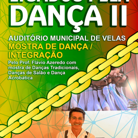 AUDITÓRIO MUNICIPAL “LIGADOS PELA DANÇA II”