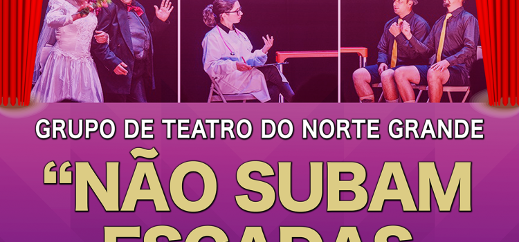 “NÃO SUBAM ESCADAS ÀS ESCURAS” EM CENA NO AUDITÓRIO MUNICIPAL