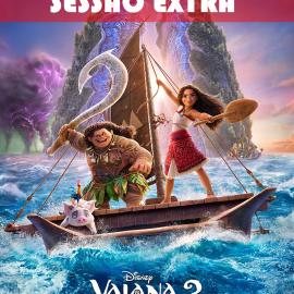 AUDITÓRIO MUNICIPAL RECEBE SESSÃO EXTRA DO FILME “VAIANA 2”