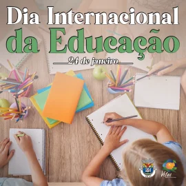 DIA INTERNACIONAL DA EDUCAÇÃO