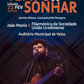 “TEMPO DE SONHAR” NO AUDITÓRIO MUNICIPAL DE VELAS