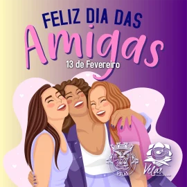 CELEBRAÇÃO DO DIA DAS AMIGAS