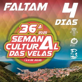 36ª SEMANA CULTURAL DAS VELAS – FALTAM 4 DIAS