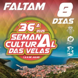36ª SEMANA CULTURAL DAS VELAS – FALTAM 8 DIAS
