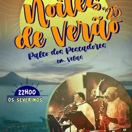 VELAS CONVIDA: NOITES DE VERÃO NO PALCO DOS PESCADORES