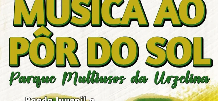MÚSICA AO PÔR DO SOL NO PARQUE MULTIUSOS DA URZELINA