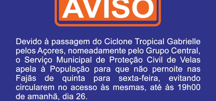 AVISO À POPULAÇÃO – CICLONE TROPICAL GABRIELLE