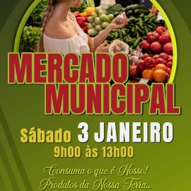MERCADO MUNICIPAL ABRE PORTAS DIA 03 DE JANEIRO
