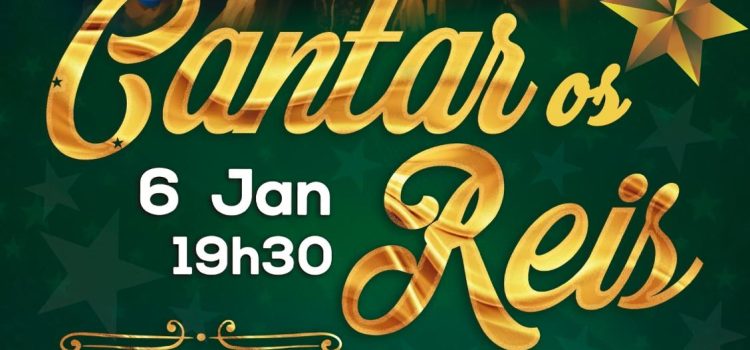 AUDITÓRIO MUNICIPAL RECEBE NOITE “CANTAR OS REIS” AUDITÓRIO MUNICIPAL RECEBE NOITE “CANTAR OS REIS”