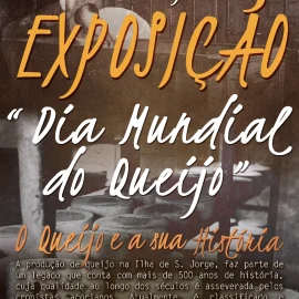 MUNICÍPIO PROMOVE EXPOSIÇÃO NO ÂMBITO DO “DIA MUNDIAL DO QUEIJO”
