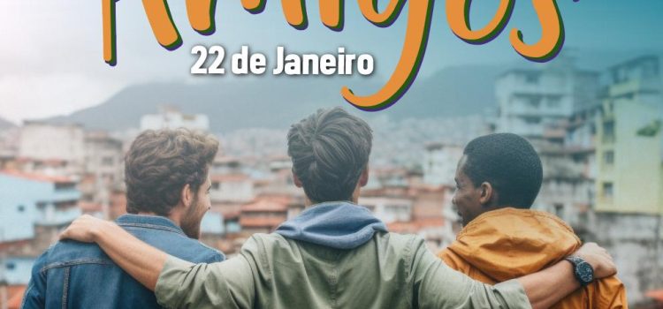 DIA DOS AMIGOS