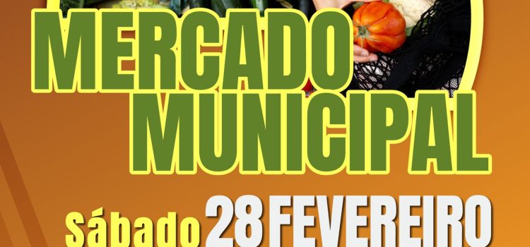 MERCADO MUNICIPAL ABRE PORTAS DIA 28 DE FEVEREIRO