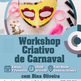 WORKSHOP CRIATIVO DE CARNAVAL NA CASA MUSEU CUNHA DA SILVEIRA