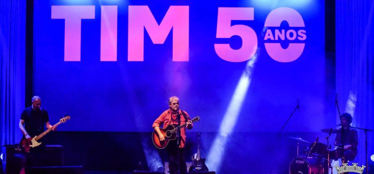 CONCERTO DE “TIM 50 ANOS” ESGOTA AUDITÓRIO MUNICIPAL CONCERTO DE “TIM 50 ANOS” ESGOTA AUDITÓRIO MUNICIPAL