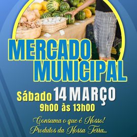 MERCADO MUNICIPAL ABRE PORTAS DIA 14 DE MARÇO