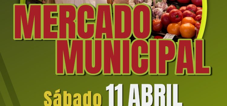 MERCADO MUNICIPAL ABRE PORTAS DIA 11 DE ABRIL