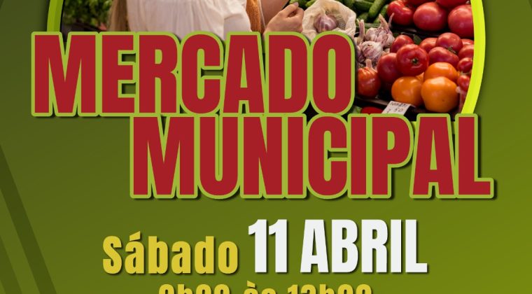 MERCADO MUNICIPAL ABRE PORTAS DIA 11 DE ABRIL