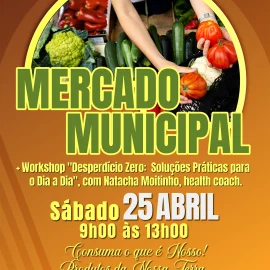 MERCADO MUNICIPAL ABRE PORTAS DIA 25 DE ABRIL COM WORKSHOP