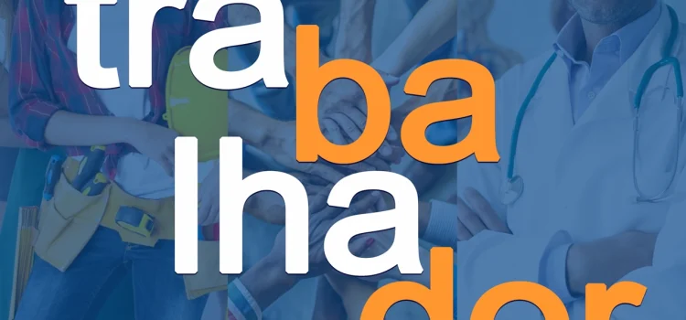 1 DE MAIO | DIA DO TRABALHADOR